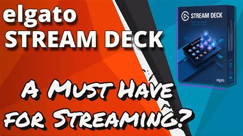 Hands On With The Best Stream Deck Accessories For Twitch Elgato