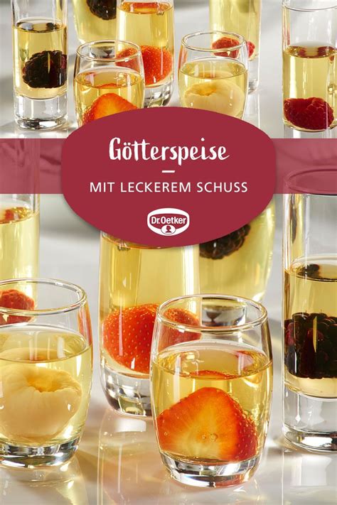 Oetker warten nur darauf entdeckt zu werden. Götterspeise mit Schuss | Rezept (mit Bildern) | Oetker ...