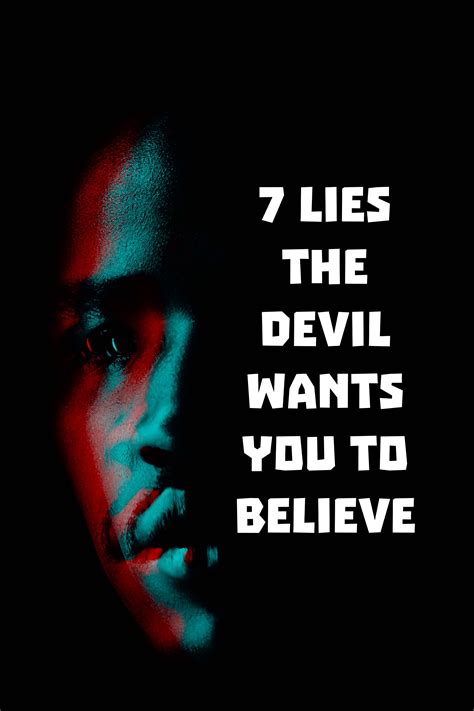 7 lies the devil wants you to believe 500 word articles by christian bloggers