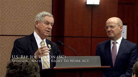 U S Rep Joe Wilson National Right To Work Act Introduced In The
