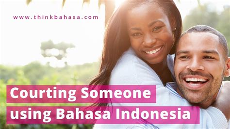 Indonesian Phrases For Dating And Courting Youtube