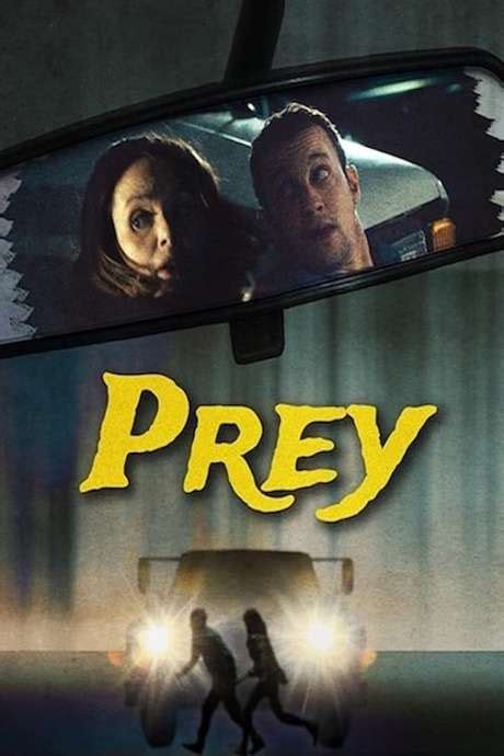 ‎prey 2019 Directed By Bill Whirity Reviews Film Cast Letterboxd