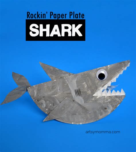 Rocking Shark Paper Plate Craft For Kids Artsy Momma Shark Craft