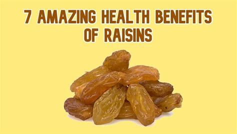 7 Amazing Health Benefits Of Raisins Healthshots