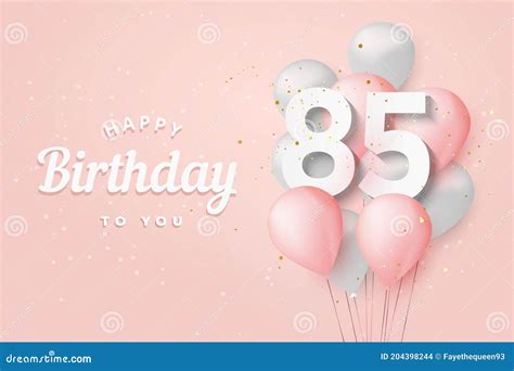 Happy 85th Birthday Balloons Greeting Card Background Stock Vector