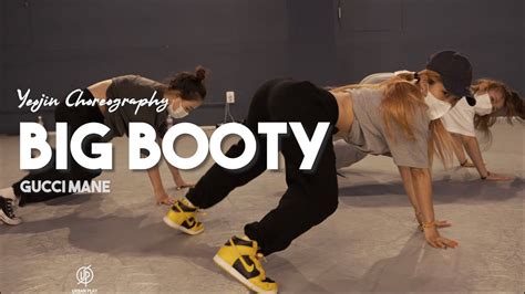 Big Booty Gucci Mane Yeojin Choreography Urban Play Dance Academy Youtube
