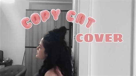 Copy Cat Melanie Martinez Cover By Giulia Youtube