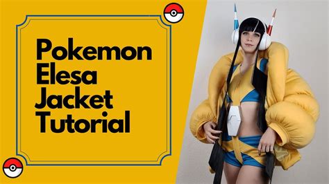 pokemon elesa 2nd ver cosplay tutorial part 3 jacket youtube