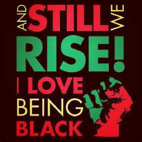 I Love My People I Love Being Black Black History Quotes Black