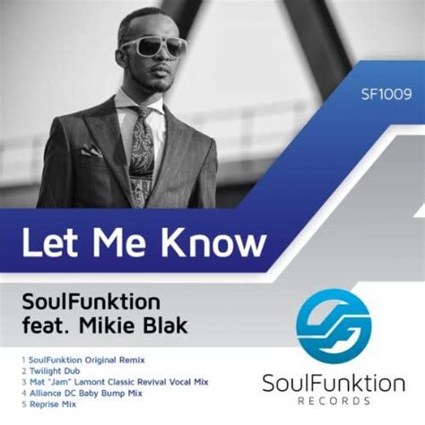 Let Me Know Von Soulfunktion Feat Mikie Blak Bei Amazon Music Amazonde