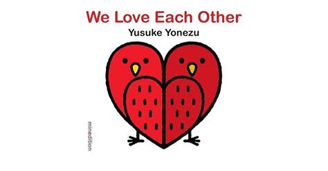We Love Each Other By Yusuke Yonezu