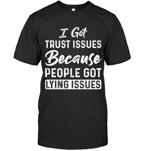 i got trust issues because people funny shirts women outfit funny sassy sayings shirts womens