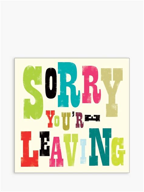 Art File Colourful Sorry Youre Leaving Card Shopstyle Home