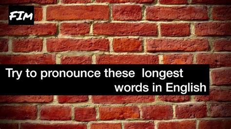 Longest Words In English Try To Pronounce Youtube