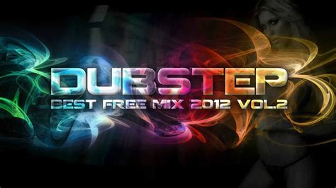 Best Dubstep Mix 2012 Vol2 New Free Download Songs 3 Hours Full