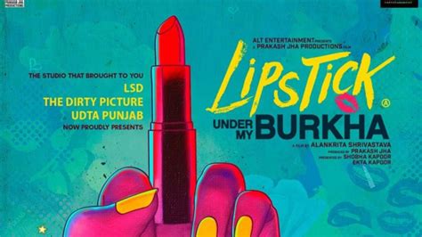 Lipstick Under My Burkha Movie Review Release Date 2017 Box Office Songs Music