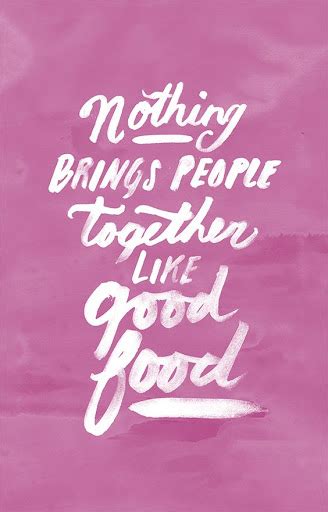 35 Very Delicious Food Quotes Every Food Lover Must See Quote Ideas