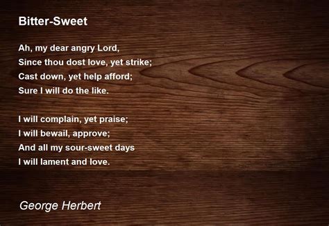 Bitter-Sweet Poem by George Herbert - Poem Hunter