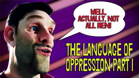 The Language Of Oppression Part 1 Youtube