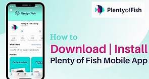 How to Download PoF App on iPhone | Plenty of Fish Dating App