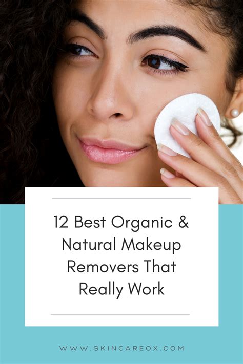 12 Best Organic And Natural Makeup Removers That Really Work Natural Makeup Remover Natural