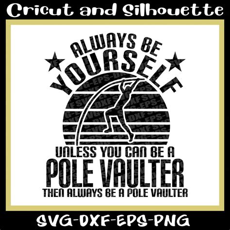 Pole Vault Svg Track And Field Svg Jump Svg Always Be Etsy In 2022