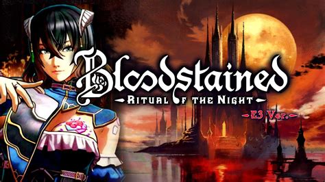 Bloodstained Ritual Of The Night Wallpapers Wallpaper Cave