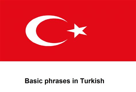 Turkish Vocabulary Basic Turkish Phrases