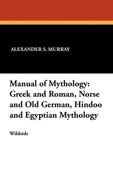 Manual Of Mythology William H Klapp 9781479410347 Boeken