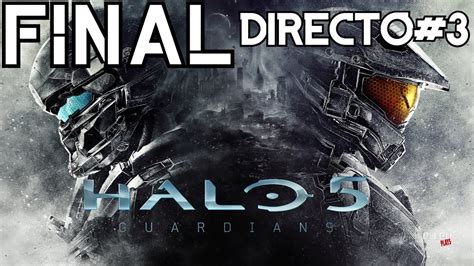 🔴 Halo 5 Guardians 3 Final Xbox One S Directo Español Latino