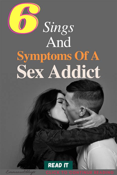 6 Signs And Symptoms Of A Sex Addict Emmanuels Blog