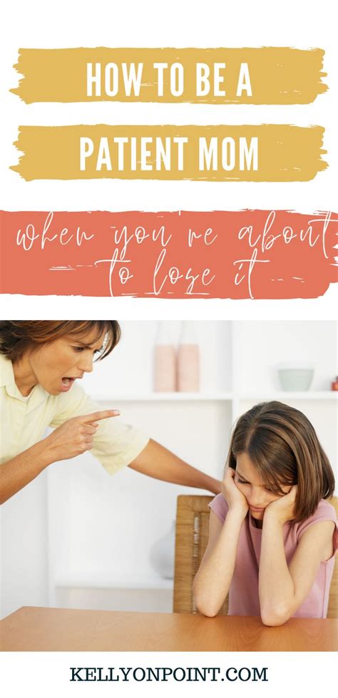 Be A More Patient Mom In 2020 Parenting Mom Practical Parenting