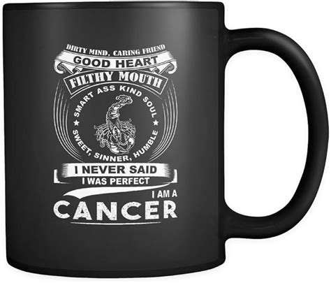 Amazon Com Cancer Mug I Am A Cancer Perfect Gift For Cancer Woman