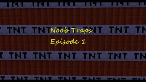 Minecraft Noob Traps Youtube