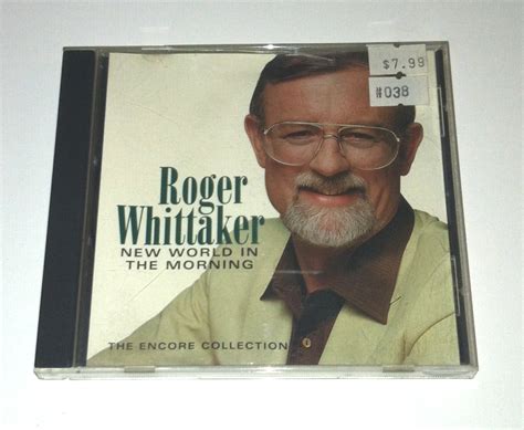 Roger Whittaker Cd New World In The Morning Cds