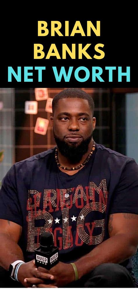 Brian Banks Net Worth Net Worth Wife Story American Football Players