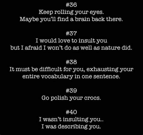 40 Insults To Use On Your Enemies Funny Insults And Comebacks
