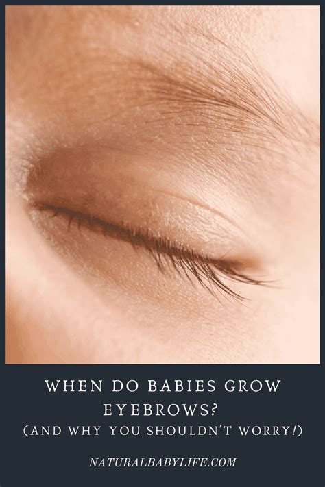 When Do Babies Grow Eyebrows And Why You Shouldnt Worry Natural