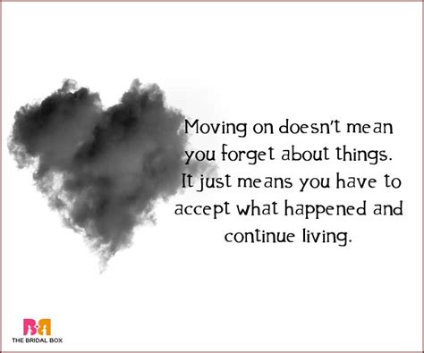 (forget it quotes) not to remember 9/11, is to forget what brought it about (forget it quotes) don't brood on the past, but don't forget about it soon (forget it quotes) you forget, time doesn't exist anymore. Forget Love Quotes - 15 Reasons It's Time To Move On