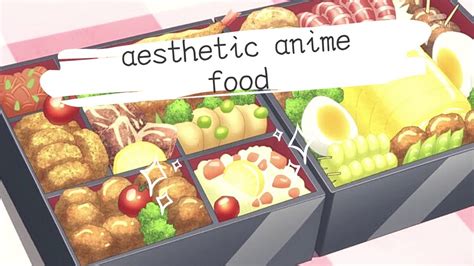 Aesthetic Anime Foods Asmr Youtube