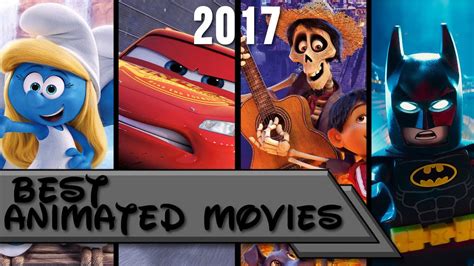 Top 10 Best Animated Movies Of 2017 💰💵 Youtube