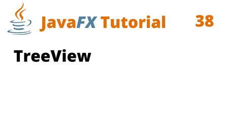 Javafx Tutorial Treeview Youtube