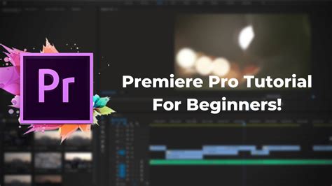 Premiere Pro Tutorial How To Edit Your First Video Youtube