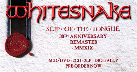 Slip Of The Tongue 30th Anniversary Edition Out Now Whitesnake