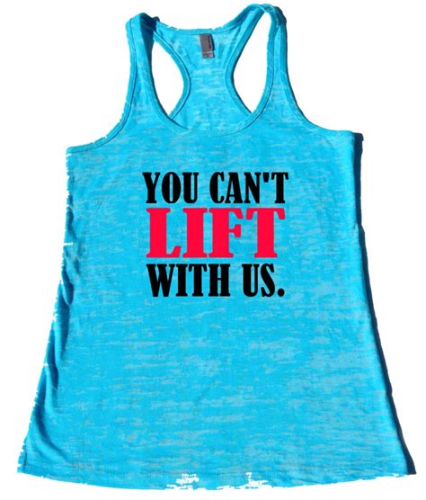 You Can T Lift With Us Funny Workout Tanks Popsugar Fitness Photo 2