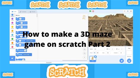 How To Make A 3d Maze Game On Scratch Part 2 Youtube