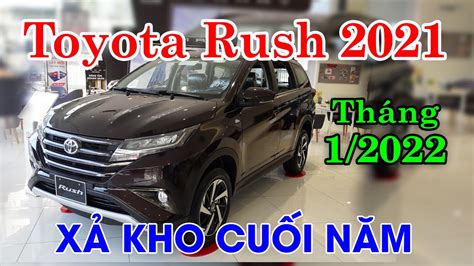 Giá Xe Toyota Rush 2022 Lăn Bánh Tháng 12022 XẢ Kho CuỐi NĂm