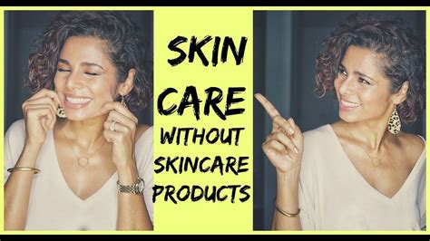 8 Ways To Clear And Glowing Skin Without Any Skin Care Products Youtube