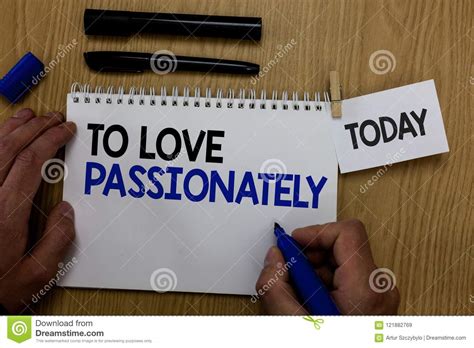 Word Writing Text To Love Passionately Business Concept For Strong