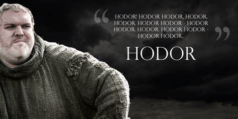 Hodor quotes as motivational posters. H - Hodor Hodor Hodor ~ Game of Thrones (A to Z Challenge) - Blogs - WriteUpCafe.com